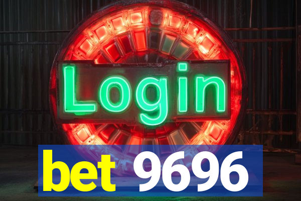 bet 9696